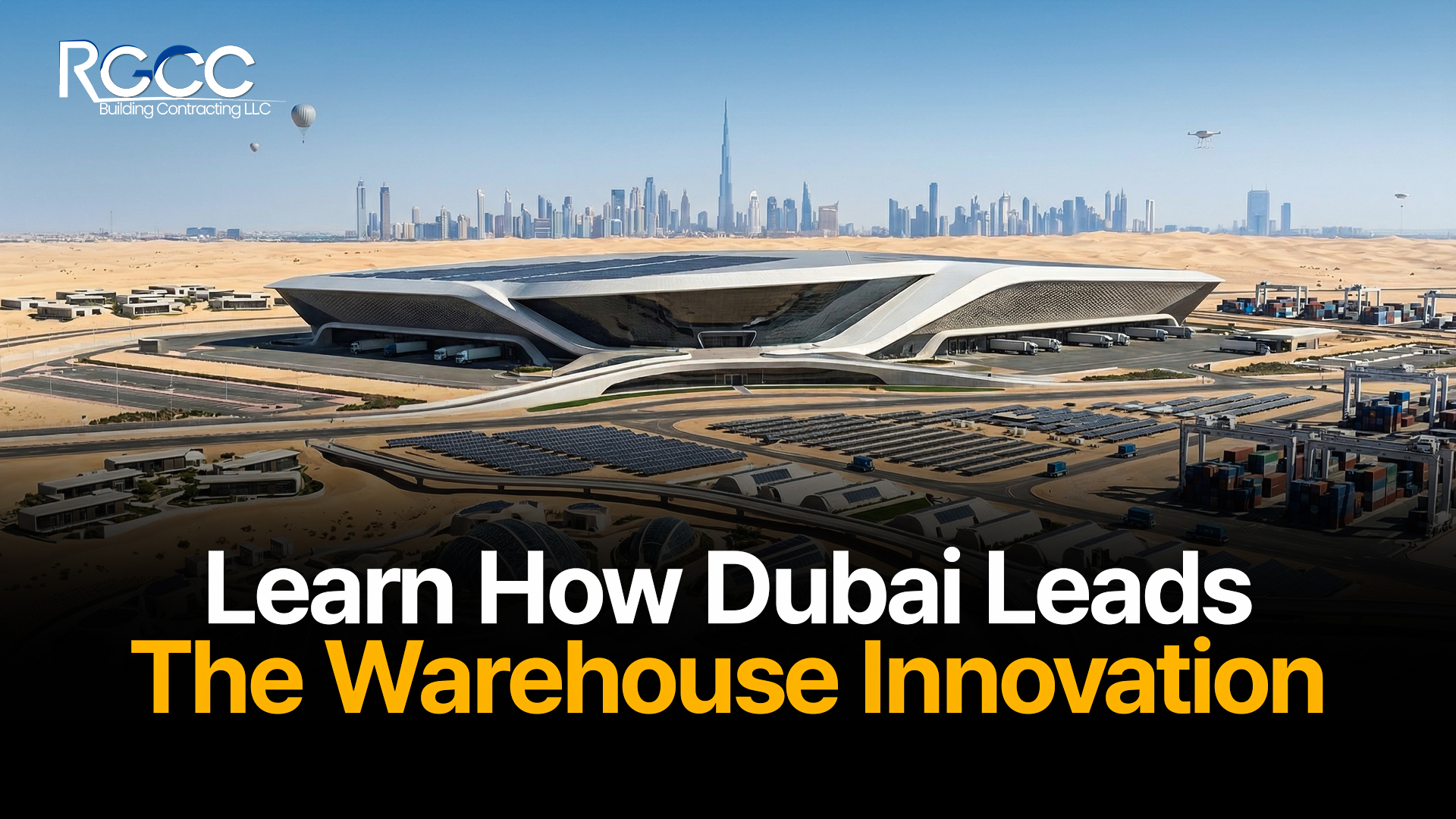 Warehouse Development Trends: How Dubai’s Construction Companies Are Leading the Way!