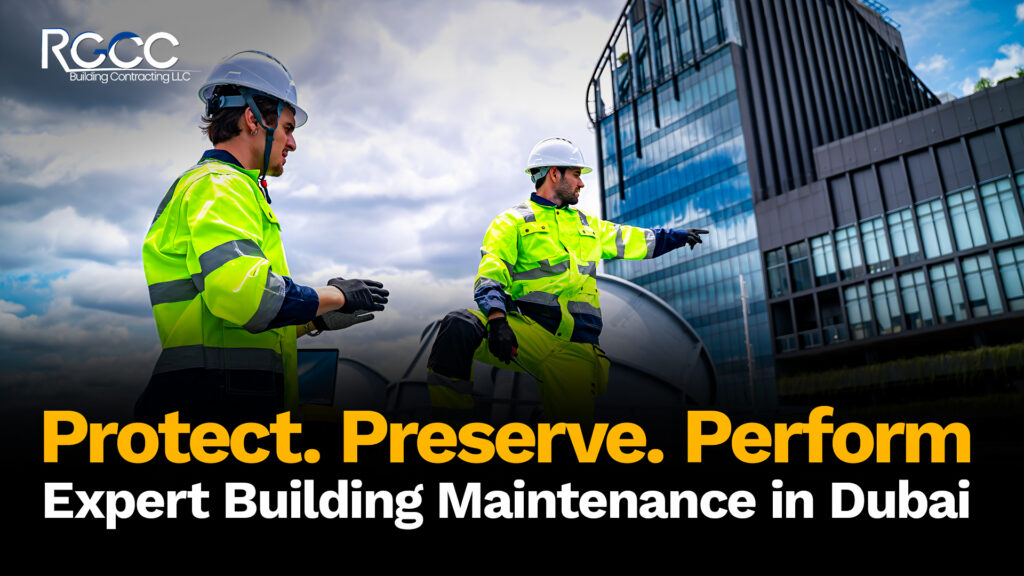 Building Maintenance Company in Dubai: Safeguarding Your Property’s Value